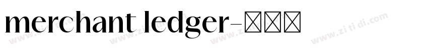 merchant ledger字体转换
